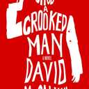 Once a Crooked Man: A Novel
