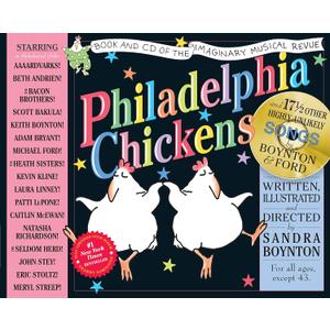 Philadelphia Chickens: A Too-Illogical Zoological Musical Revue