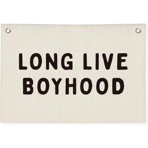 Long Live Boyhood Banner, Boy Nursery Decor, Linen Banner Wall Hanging Flag Decor for Nursery Playroom Toddler Boys Kids Room