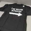 I'm with Stupid Arrow Pointing Right Funny I'm with Stupid T-Shirt, Size S