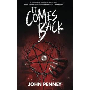 It Comes Back (Encyclopocalypse Originals)