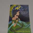 Gift of Story: A Faerie's Tale for Childish Grown-ups