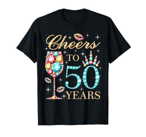 Cheers to 50 Years, 50 Years Old Women, 50 Birthday Cute T-Shirt M