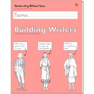 Learning Without Tears, Building Writers D, Student Edition, Age 8+, 3rd Grade+, Handwriting Without Tears, Narrative, Information & Opinion Writing, Fluency, School & Home, Tutoring