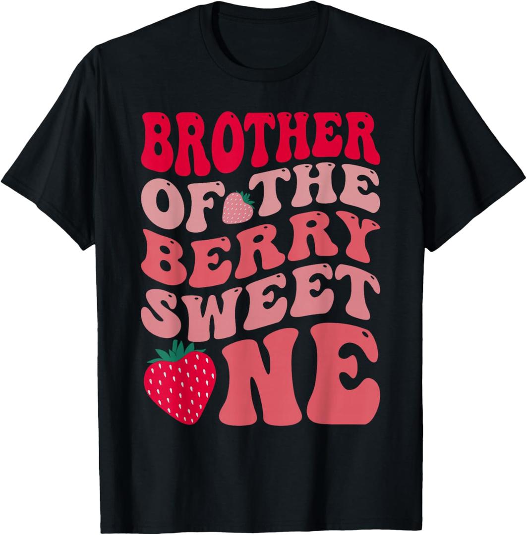 Brother Of The Berry Sweet One Strawberry First Birthday T-Shirt, L