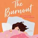 The Burnout: A Novel (Book)