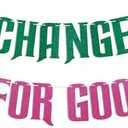 Changed for Good Banner - Good Witch Bad Witch Bachelorette Party Decor, Witch Party Sign, Pink Green Theme Birthday Party Decorations