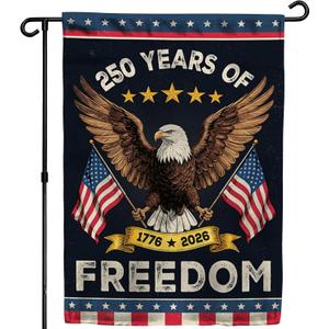 4 x 250th Anniversary America USA Garden Flag for Outside, 250 Years of Freedom 1776-2026 Eagle Design Patriotic Double-Sided Waterproof Yard Flag 12x18 Inch for 4th of July Memorial Day Outdoor Decor