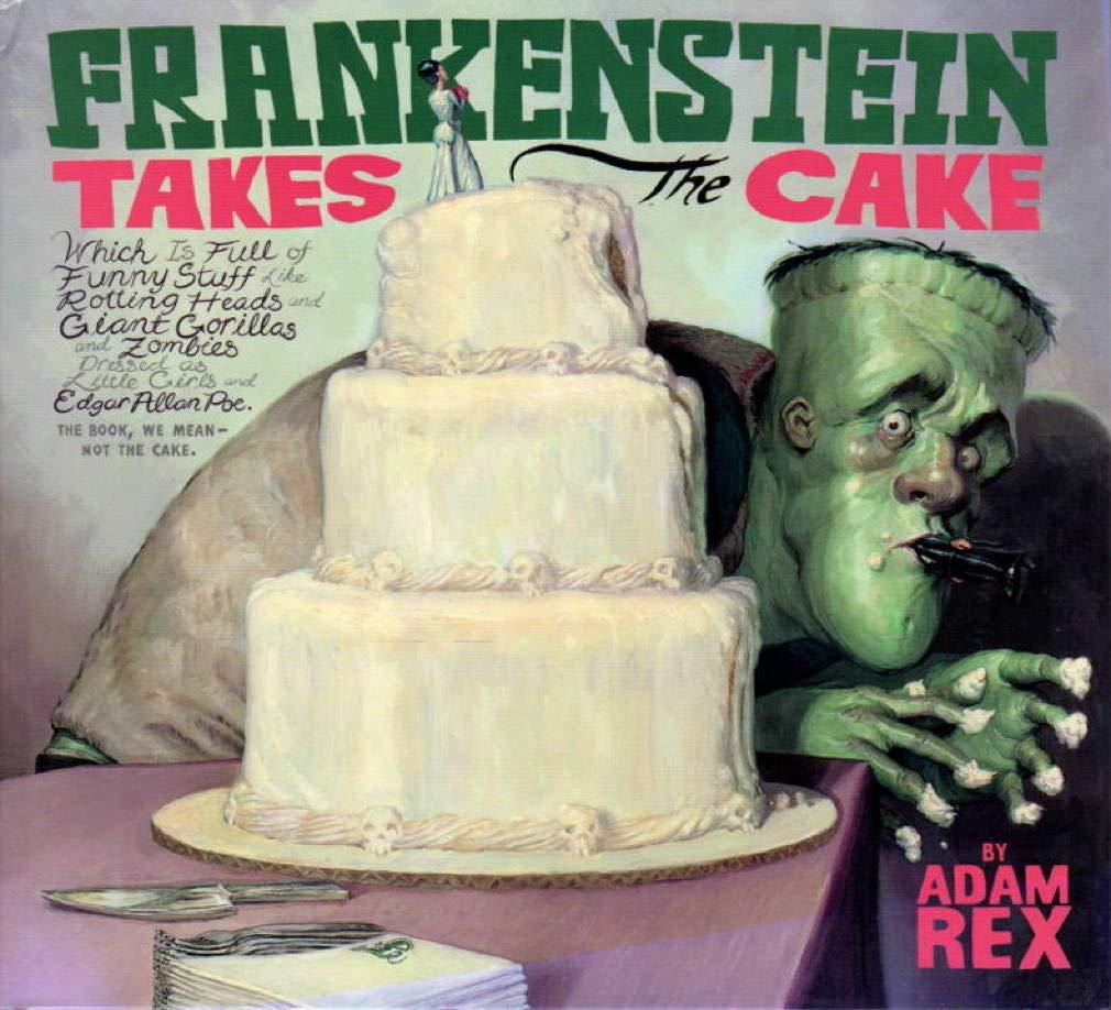 Frankenstein Takes the Cake Hardcover