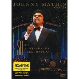 Johnny Mathis Gold: 50th Anniversary Celebration