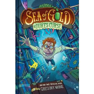 The Duke's Curse (Sea of Gold Book 2) (A Middle Grade Adventure)