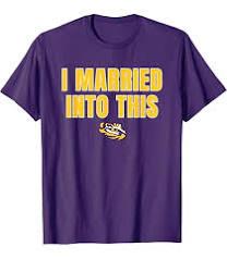 LSU Tigers I Married Into This Logo Officially Licensed T-Shirt, XXL