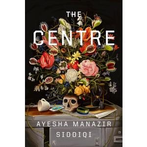 The Centre: A Novel