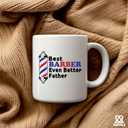 3 x Best Barber Even Better Father Barber Gifts To Dad Papa Daddy Fathers Day From Daughter Son Wife Novelty Drinkware Ceramic Mug 11 oz Mug