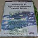Handbook of Research on Foundations and Applications of Intelligent Business Analytics (Advances in Business Information Systems and Analytics)