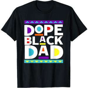 Dope Black Dad New Dad Fathers Day Gift African American Dad T-Shirt, Black, Small 