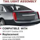 LED Tail Lights Assembly Compatible with 2013-2017 Cadillac XTS,Left Driver Side Rear Light Taillights Replacement # 23238005