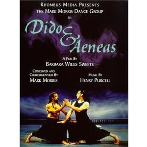 Purcell - Dido and Aeneas / Mark Morris Dance Group