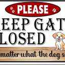 Beware of Dog Signs for Fence, Please Keep Gate Closed No Matter What The Dog Say Metal Tin Sign for Yard, Funny Rustic Home Decor, No Soliciting Pet Warning Signs 8x12 Inch