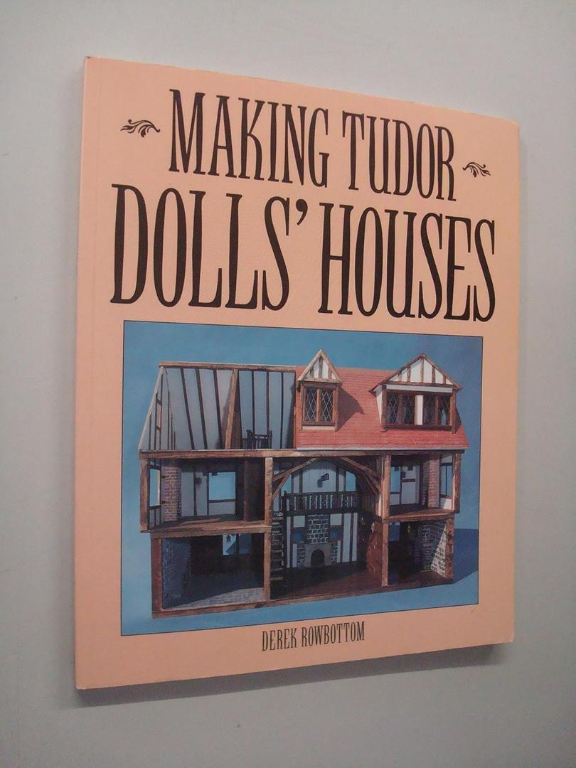 Making Tudor Dolls' Houses