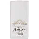 Kitchen Towels - Sometimes You Forget You're Awesome So This Is Your Reminder - 16 x 24 Inches Kitchen Hand Dish Towels - Decorative Absorbent Fast Drying Dishcloth - Gift For Friends Family - A38
