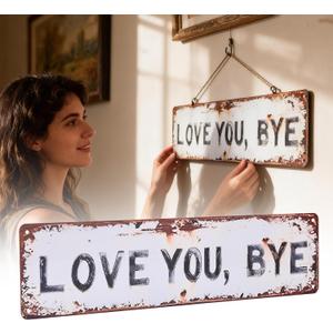 Love You Bye Sign – Vintage 16x4 Inch Metal Wall Decor, Love You Bye Sign Above Door for Entryway Hallway, Rustic Metal Sign for Housewarming Gift