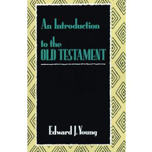 An Introduction to the Old Testament