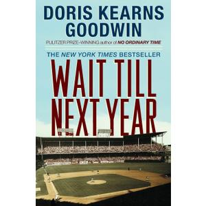 Wait Till Next Year - A Memoir