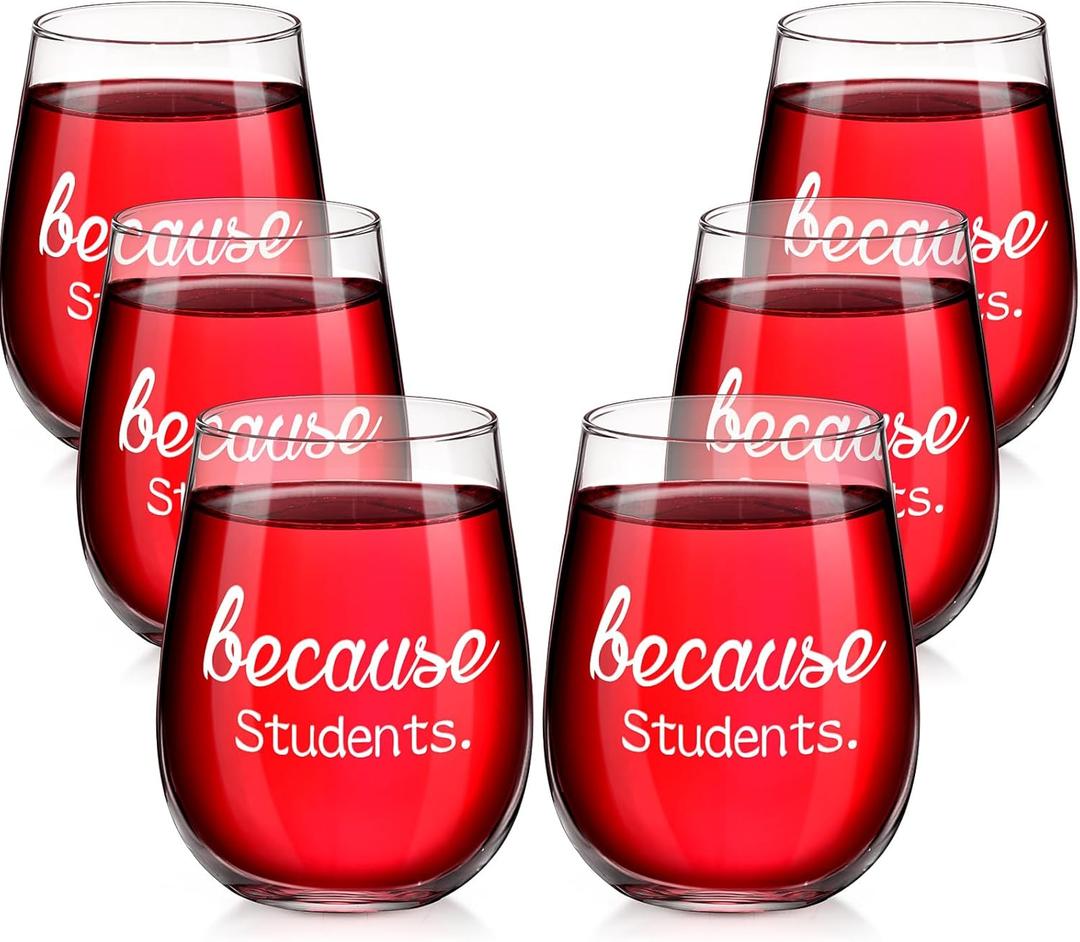 Patelai 6 Pieces Because Students Stemless Wine Glasses, Teacher Appreciation Gift for Christmas Teacher Week Birthday, 17 oz Crystal Wine Glass for Graduation Appreciating Professor Instructor