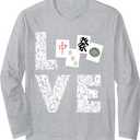 Mahjong Love Playing Chinese Game Mah Jongg Player Long Sleeve T-Shirt, Size L