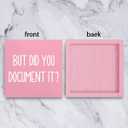 mmiishe But Did You Document It Wooden Box Sign Decorative Funny Office Wood Box Sign Home Office Decor Rustic Farmhouse Square Desk Decor Sign for Shelf Pink