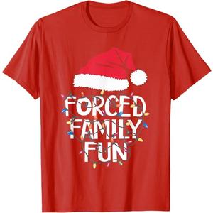 Forced Family Fun Sarcastic Christmas Funny Men Women Kids T-Shirt, M