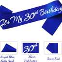 3 x It's My 30th Birthday Sash, Royal Blue Birthday Sash for 30th Bday Party Supplies, Gifts for Women or Men Bday Party Favors
