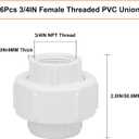 6 x 6Pcs 3/4Inch Female Threaded PVC Union Coupling Pipe Fitting (F x F) 3/4'' PVC FNPT Female Union Coupling Adapter for Sprinkler Pipe, Irrigation, Plumbing, Schedule 40, EPDM O-Ring