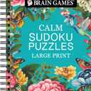 Brain Games - Calm: Sudoku Puzzles - Large Print (Brain Games Large Print)