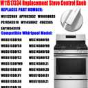 W11517334 Stove Knob Replacement, Fit for Whirlpool Gas Cooktop Oven Knobs W10850033/W11122869 /WEG515S0FB0/WEG745H0FS0Compatible W11458842 (4 PCS)