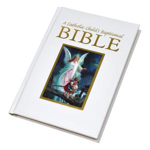 A Catholic Child's Baptismal Bible [Hardcover] Hannon, Ruth and Hoagland, Victor
