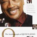 Q: The Autobiography of Quincy Jones