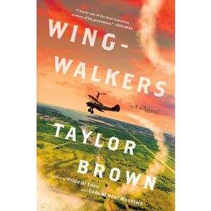 Wingwalkers: A Novel