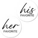 124 His Her Favorite Stickers (62+62), 1 Inch Big Round Glossy Labels, Wedding, Bridal Shower Favor Labels, Great for Gift Bags, Envelope Seal, Boxes, Tags, Bride and Groom Supplies. Made in USA