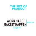 Motivational Quotes Wall Decals for Office: Inspirational Gym School Classroom Garage Bedroom Living Room Vinyl Art Wall Stickers - Work Hard Make it Happen 35" X 9.8"
