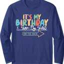 It's My Birthday Sign My Shirt On The Back Funny Long Sleeve T-Shirt, Size S, Navy Blue