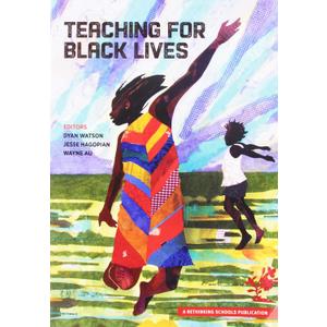 Teaching for Black Lives