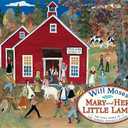 Mary and Her Little Lamb (Dolly Parton's Imagination Library) by Will Moses