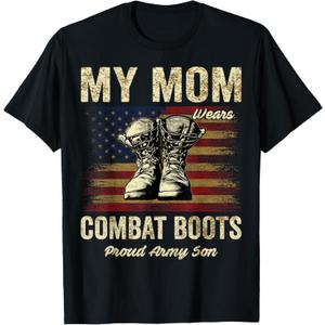 My Mom Wears Combat Boots Proud Army Son Veteran Mom T-Shirt