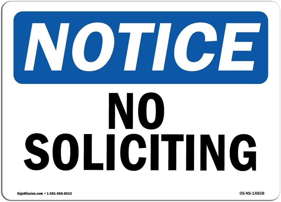 OSHA Notice Sign - No Soliciting | Vinyl Label Decal | Protect Your Business, Construction Site, Warehouse & Shop Area | Made in The USA