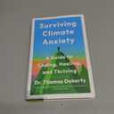 Surviving Climate Anxiety: A Guide to Coping, Healing, and Thriving