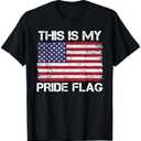 This Is My Pride Flag USA American 4th Of July Patriotic T-Shirt for Women Men, M