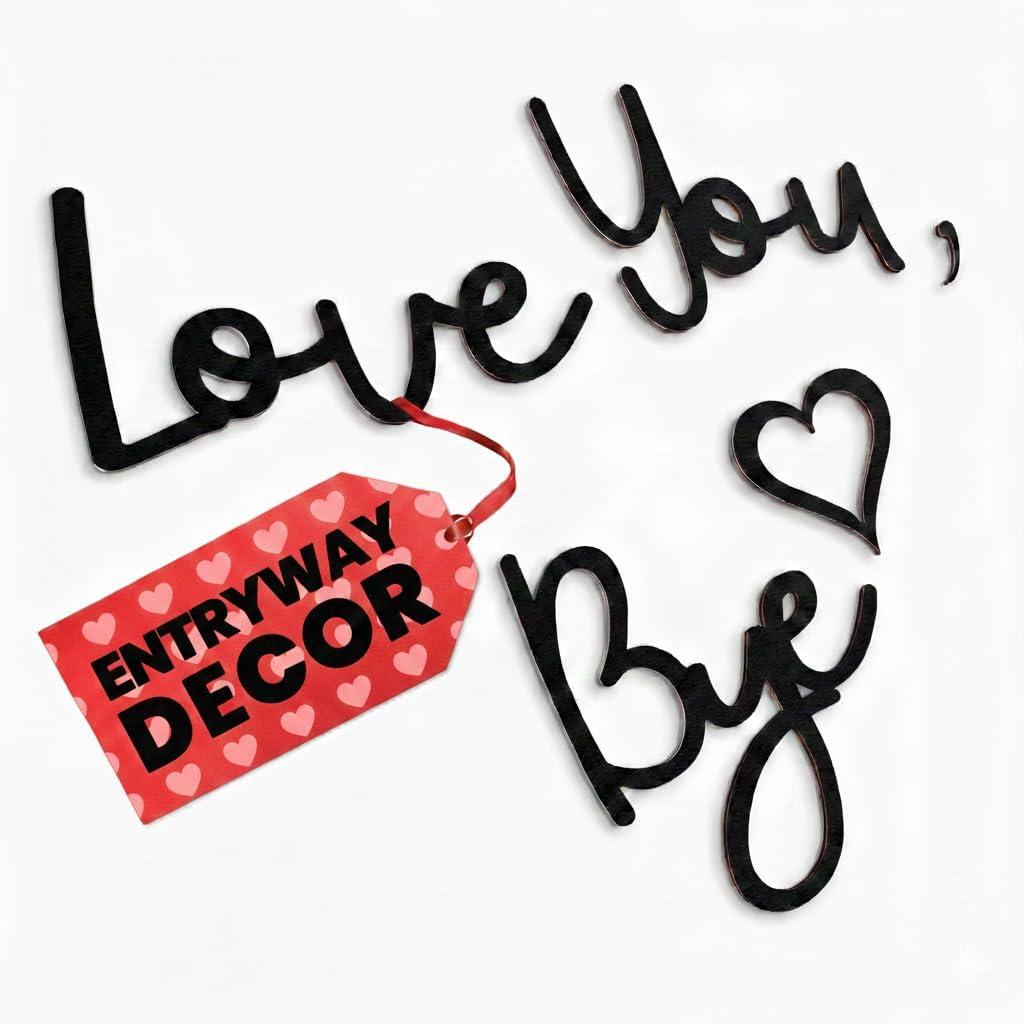 21.6" Love You Bye Sign Above Door Decor - Wall Sign Door Decorations, Good for Inside and Outside Use, Lightweight and Easy to Install Farmhouse Wall Art, Suitable for Hallway and Living Room (Medium)