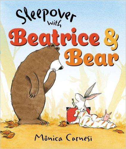 Sleepover with Beatrice and Bear